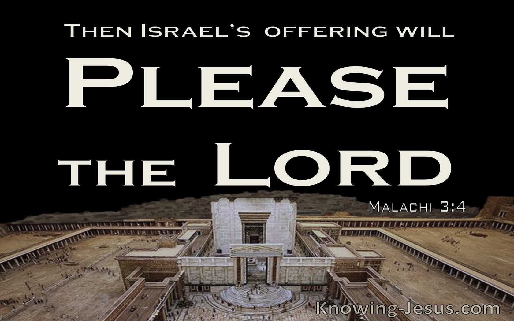 Malachi 3:4 The Offering Of Judah And Jerusalem Will Be Pleasant (black) 